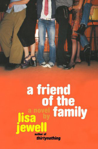 Friend of the Family- ALisa Jewell